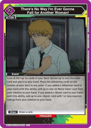 There's No Way I'm Ever Gonna Fall for Another Woman! (UE22BT/CSM-1-035) - UE22BT CHAINSAW MAN