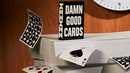 DAMN GOOD CARDS Playing Cards by Dan & Dave