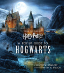 Harry Potter: A Pop-Up Guide to Hogwarts