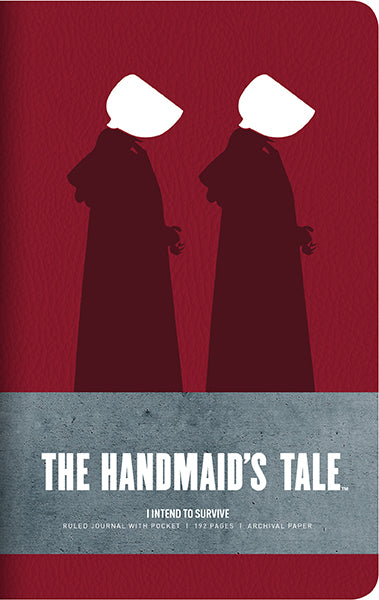 The Handmaid's Tale: I Intend to Survive