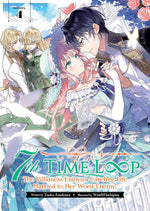 7th Time Loop Vol 4 Light Novel The Villainess Enjoys a Carefree Life Married to Her Worst Enemy