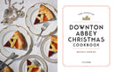 The Official Downton Abbey Christmas Cookbook