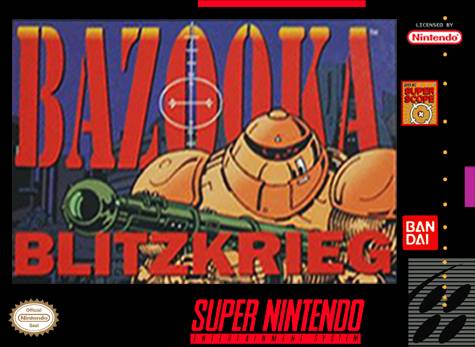 Bazooka Blitzkrieg (Super Nintendo)