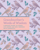Grandmother's Words of Wisdom