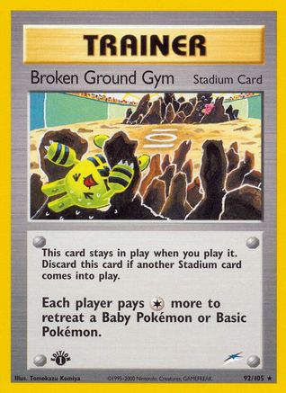 Broken Ground Gym 092/105 - Neo Destiny 1st Edition
