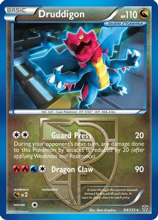 Druddigon (Team Plasma) 094/135 - Plasma Storm