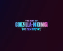 The Art of Godzilla x Kong: The New Empire