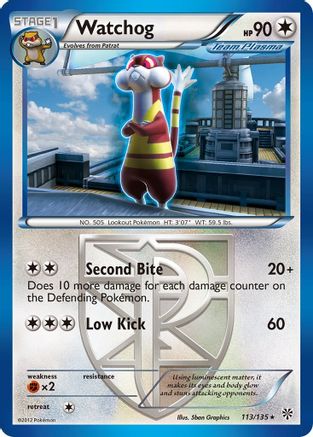 Watchog (Team Plasma) 113/135 - Plasma Storm