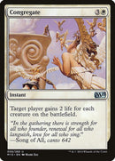 Congregate | 6 | Magic 2015 (M15)