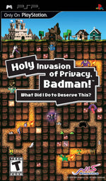 Holy Invasion of Privacy, Badman! What Did I Do to Deserve This? (PSP)