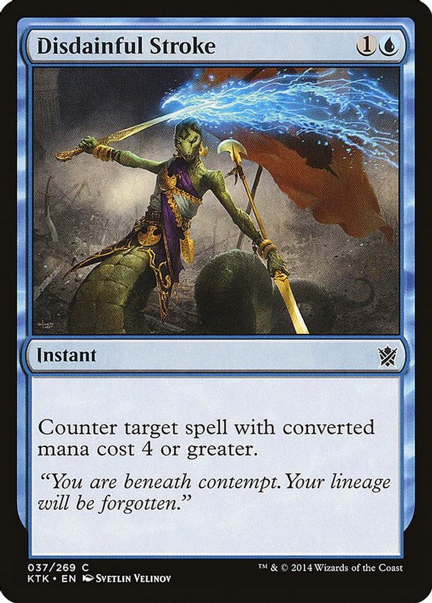Disdainful Stroke | 37 | Khans of Tarkir