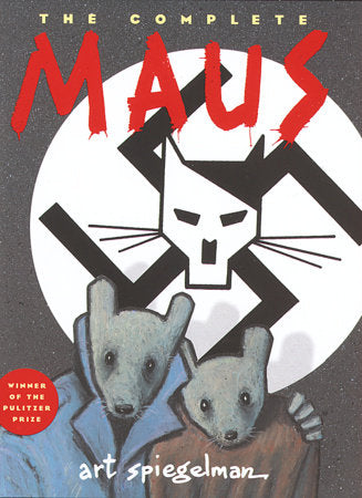 The Complete Maus A Survivor's Tale