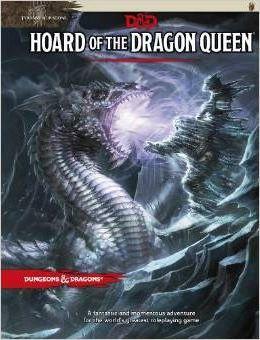 Dungeons & Dragons - Tyranny of Dragons: Hoard of the Dragon Queen (Hardcover)