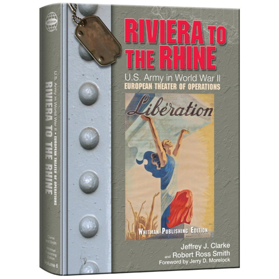Riviera to the Rhine (United States Army in World War II: The European Theater of Operations)