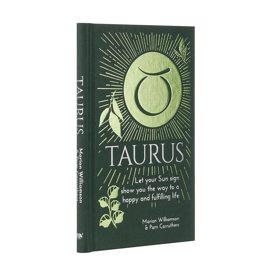 Taurus: Let Your Sun Sign Show You the Way to a Happy and Fulfilling Life (Arcturus Astrology Library)