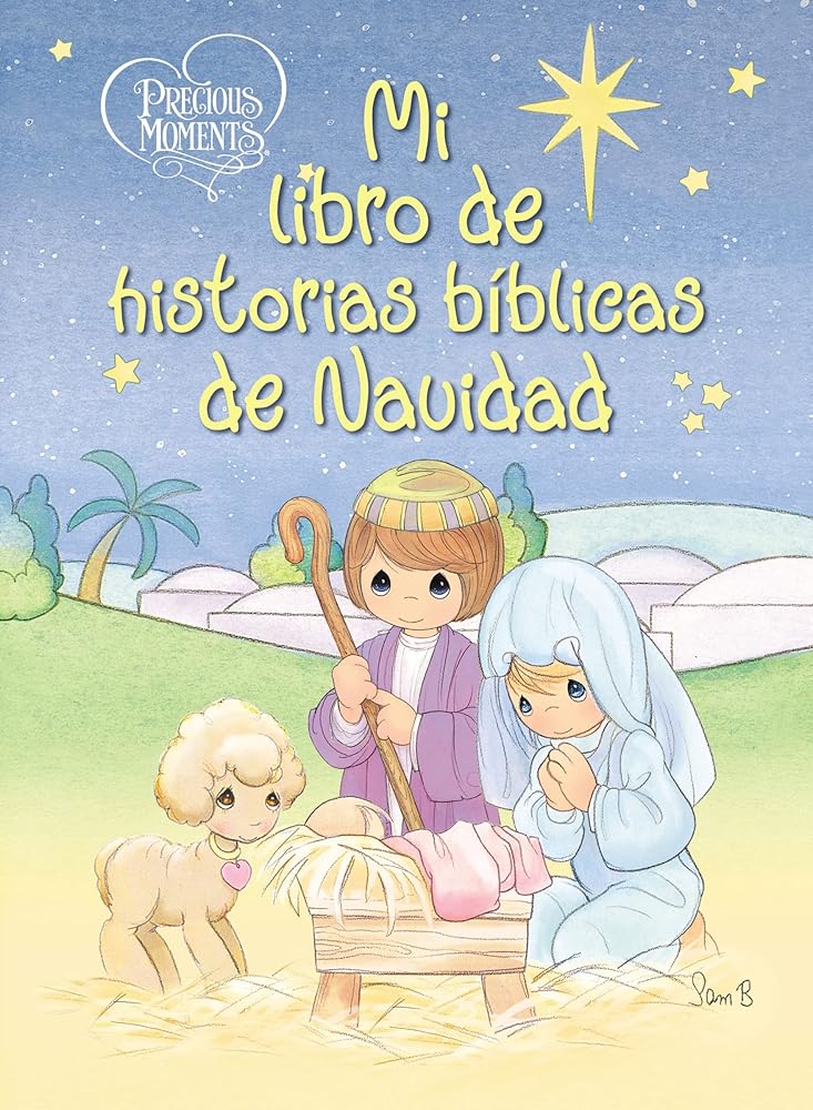 Precious Moments: Mi libro de historias b?¡blicas de Navidad (Spanish Edition)