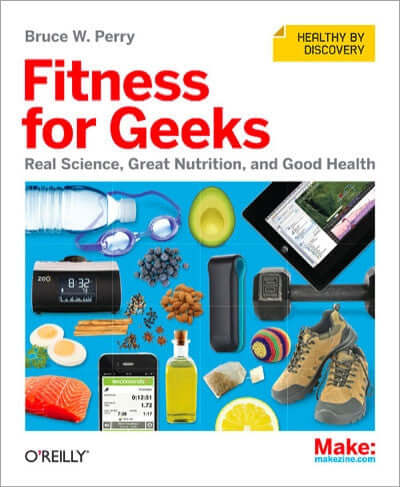 Make: Fitness For Geeks - Print