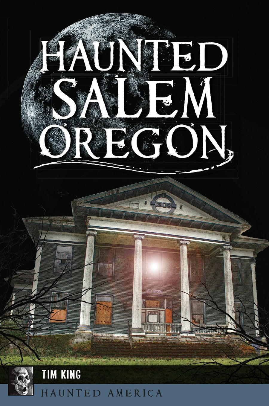 Haunted Salem, Oregon