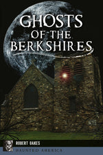 Ghosts of the Berkshires