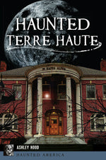 Haunted Terre Haute