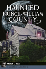 Haunted Prince William County