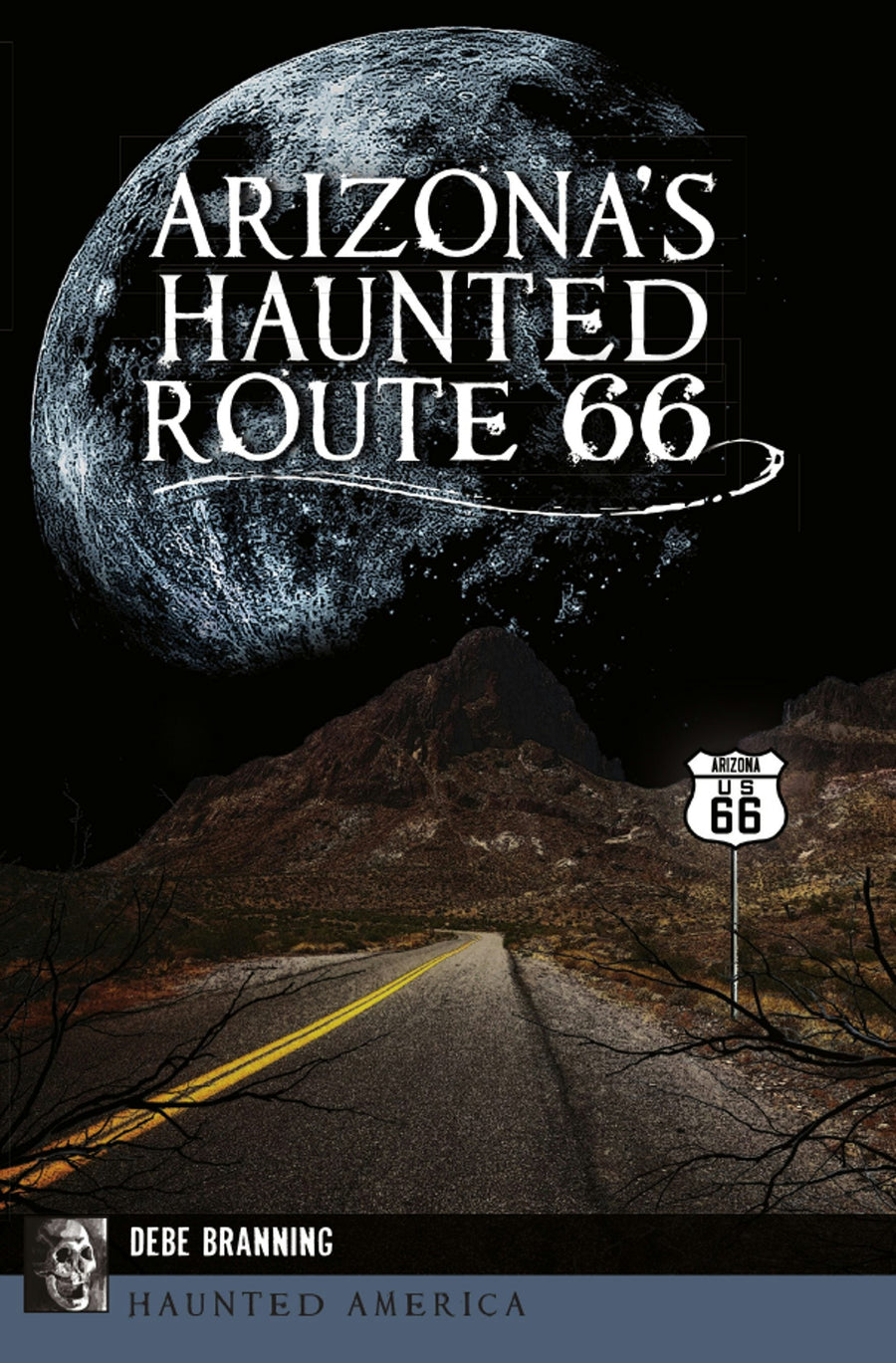 Arizona's Haunted Route 66