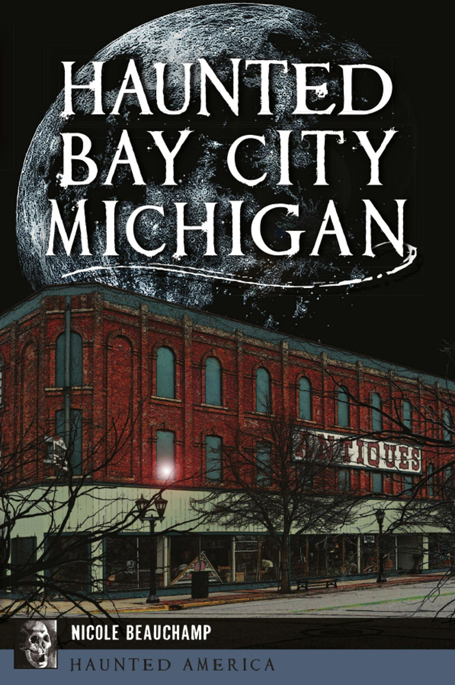 Haunted Bay City, Michigan