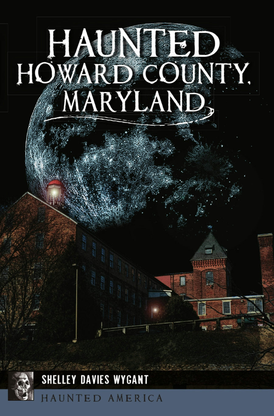 Haunted Howard County, Maryland