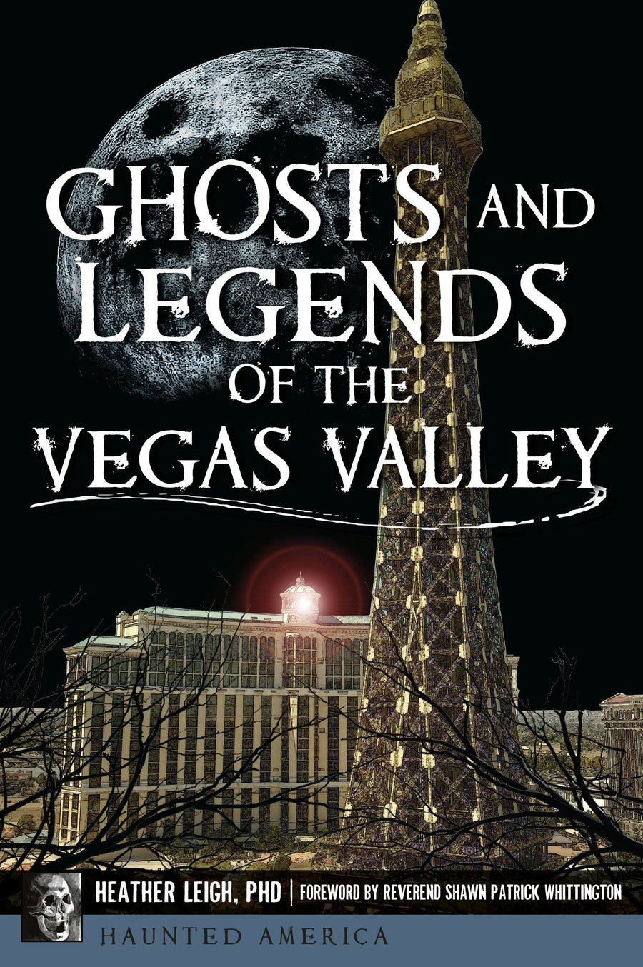 Ghosts and Legends of the Vegas Valley