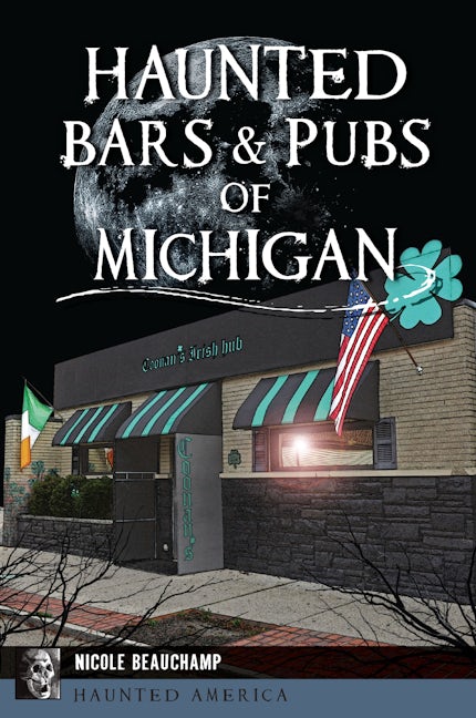 Haunted Bars & Pubs of Michigan