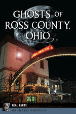 Ghosts of Ross County, Ohio