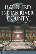 Haunted Indian River County