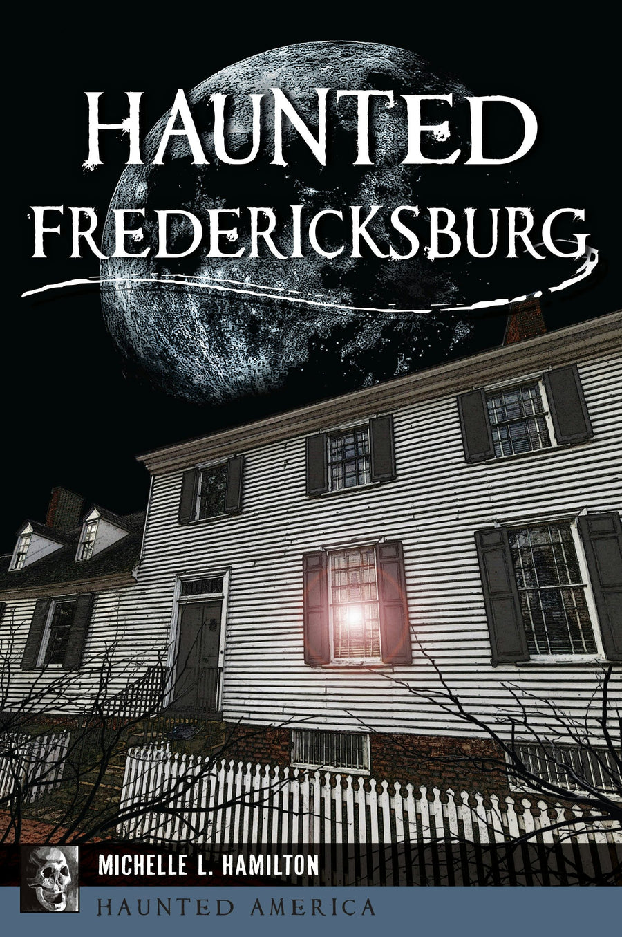 Haunted Fredericksburg