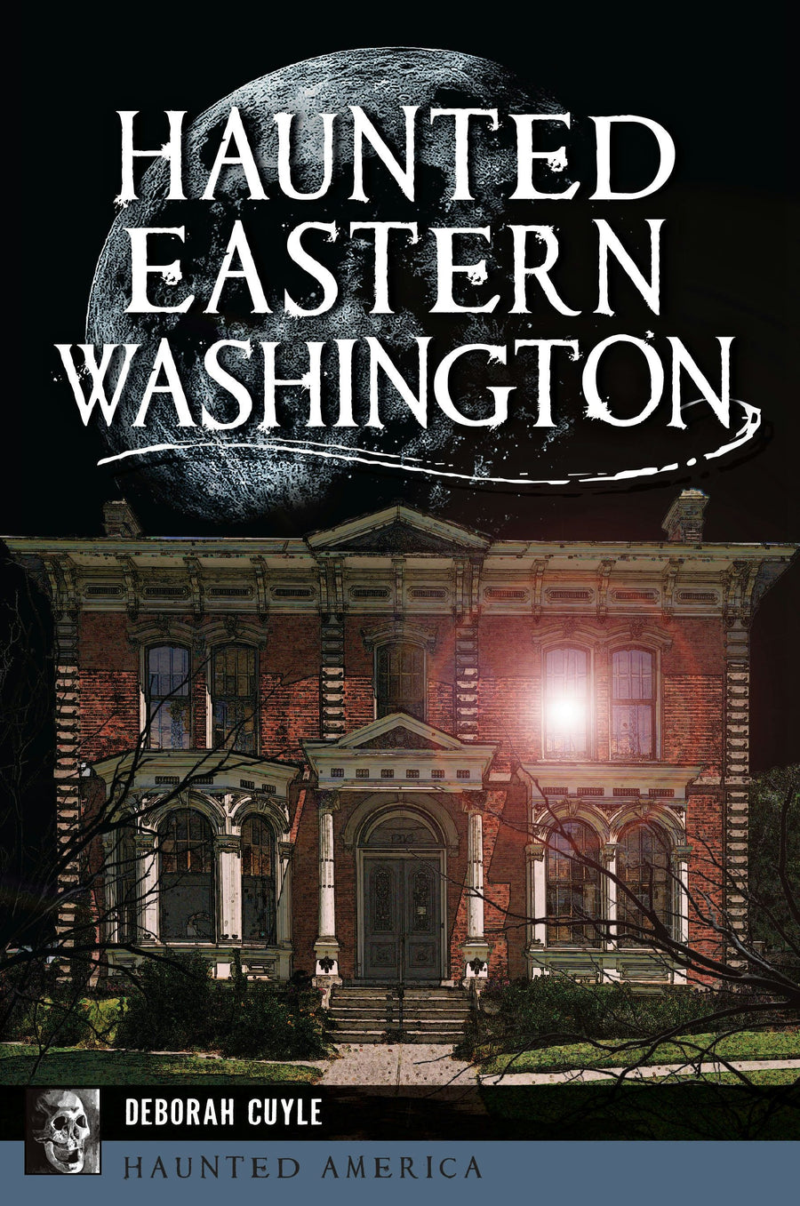 Haunted Eastern Washington