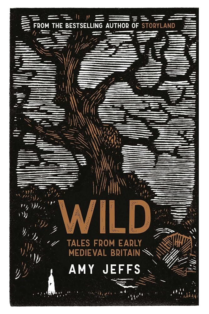 Wild: Tales from Early Medieval Britain
