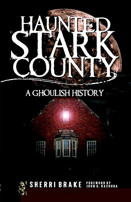 Haunted Stark County