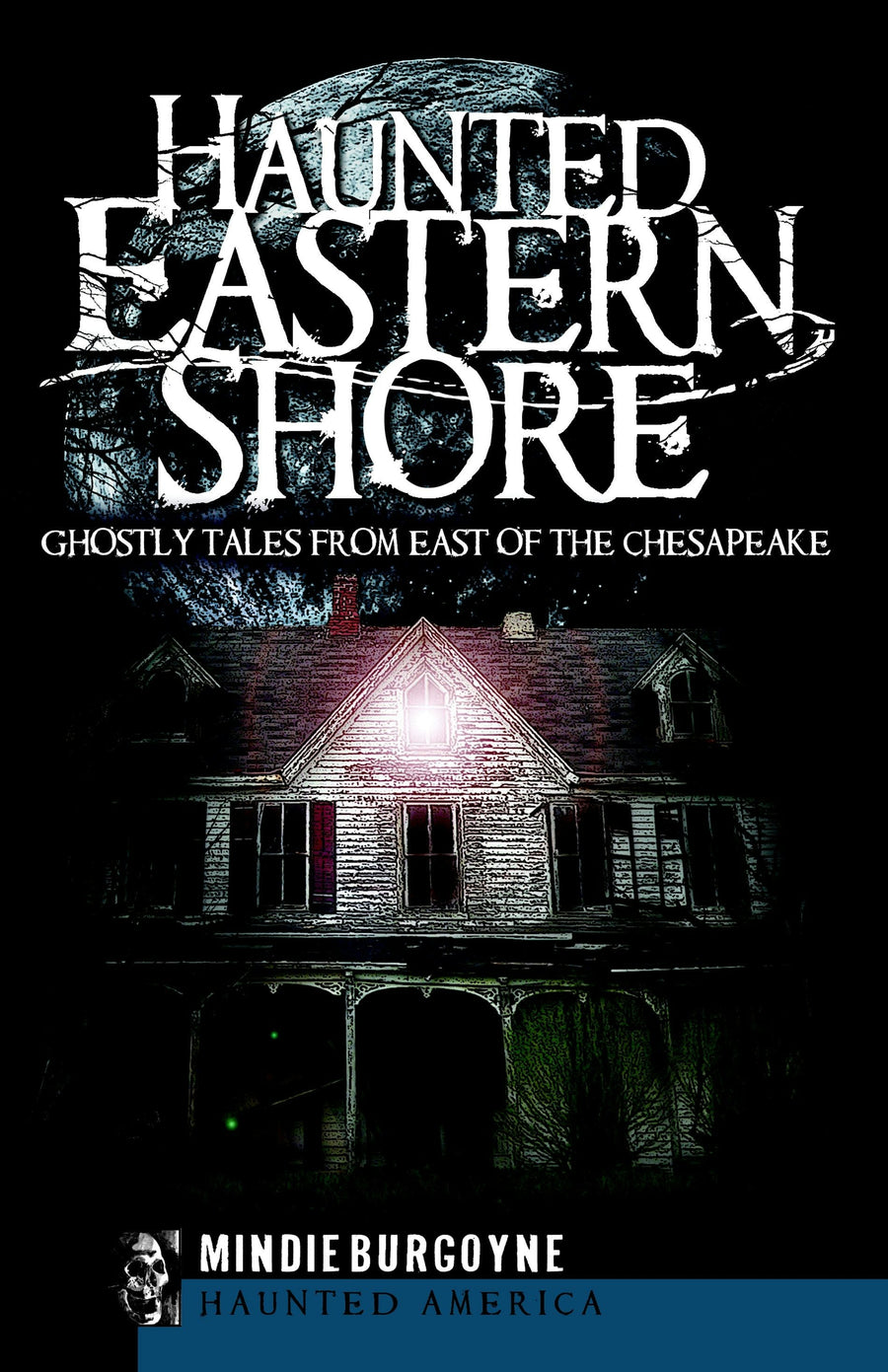 Haunted Eastern Shore