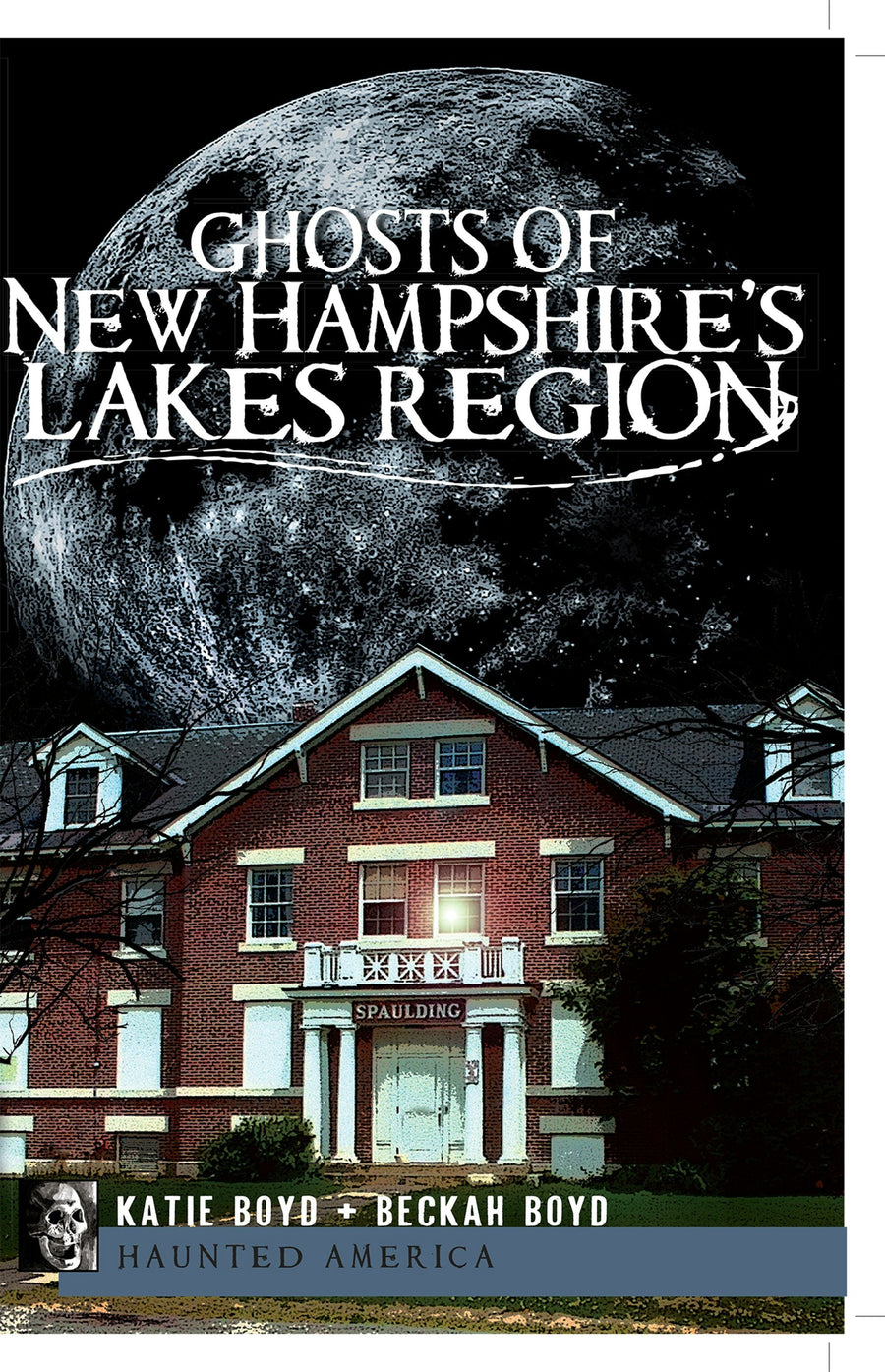 Ghosts of New Hampshire's Lakes Region