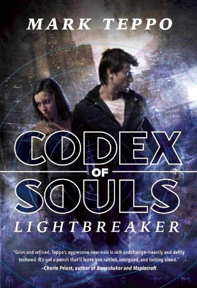 Lightbreaker: The First Book of The Codex of Souls