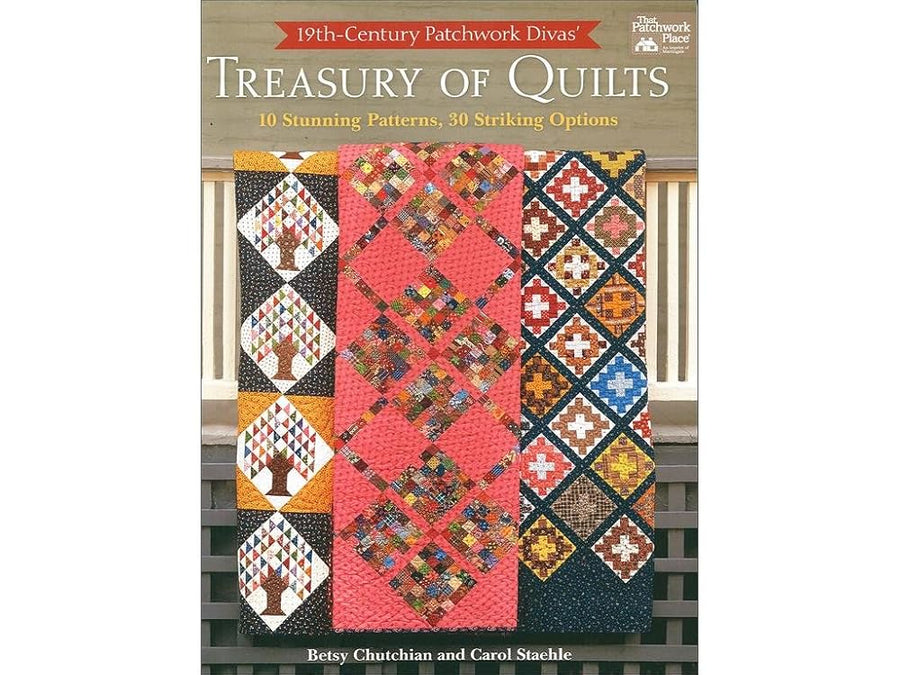 19th-Century Patchwork Divas' Treasury of Quilts: 10 Stunning Patterns, 30 Striking Options