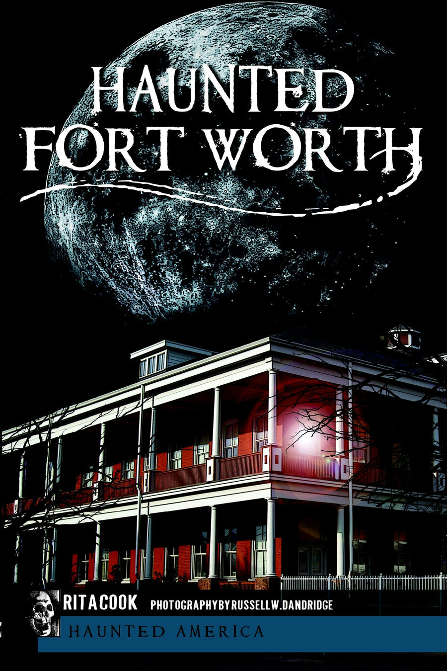 Haunted Fort Worth