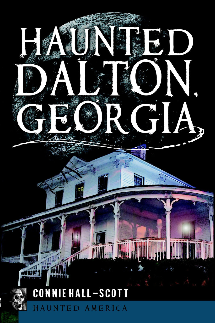 Haunted Dalton, Georgia