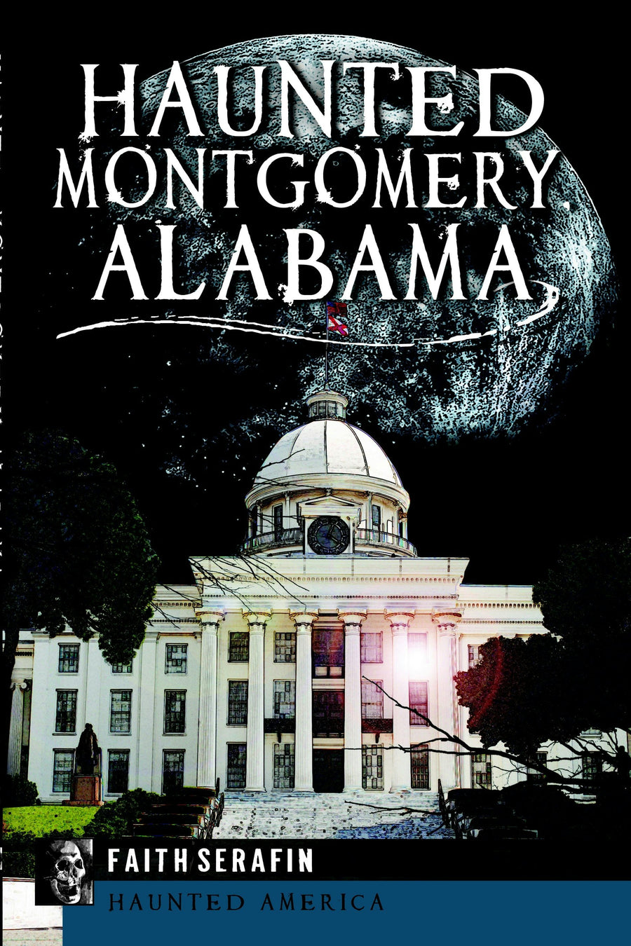 Haunted Montgomery, Alabama