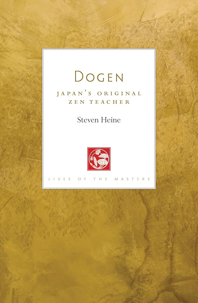 Dogen: Japan's Original Zen Teacher (Lives of the Masters)