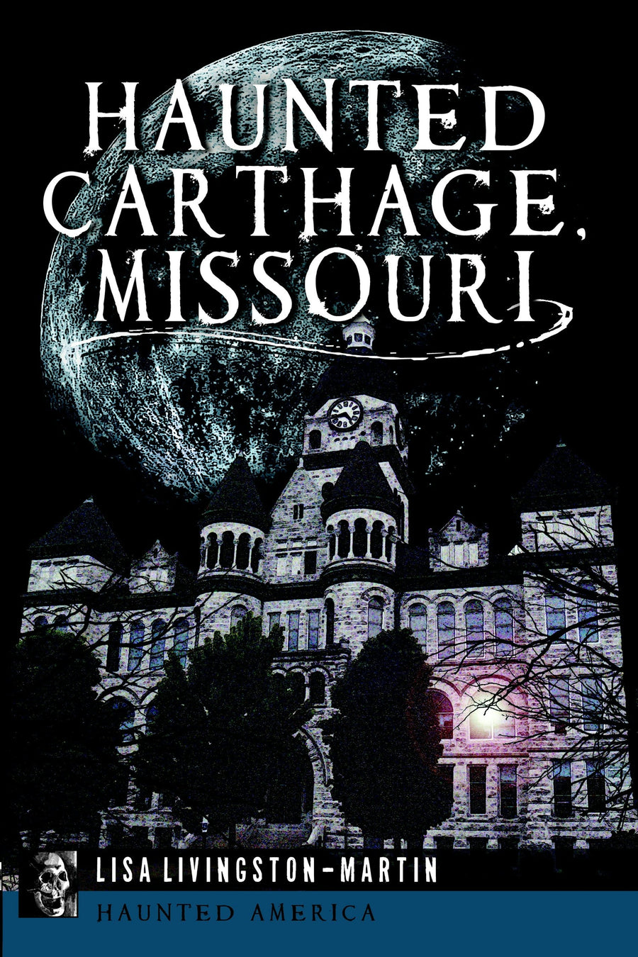 Haunted Carthage, Missouri