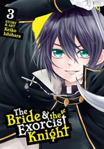 The Bride and the Exorcist Knight Vol 3