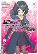 Arifureta: From Commonplace To World's Strongest Vol 6 Light Novel