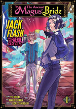 The Ancient Magus Bride Jack Flash and the Faerie Case Files Vol 1