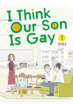 I Think Our Son Is Gay Vol 2