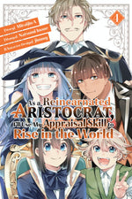 As A Reincarnated Aristocrat Use Appraisal Skill Graphic Novel Volume 04 (